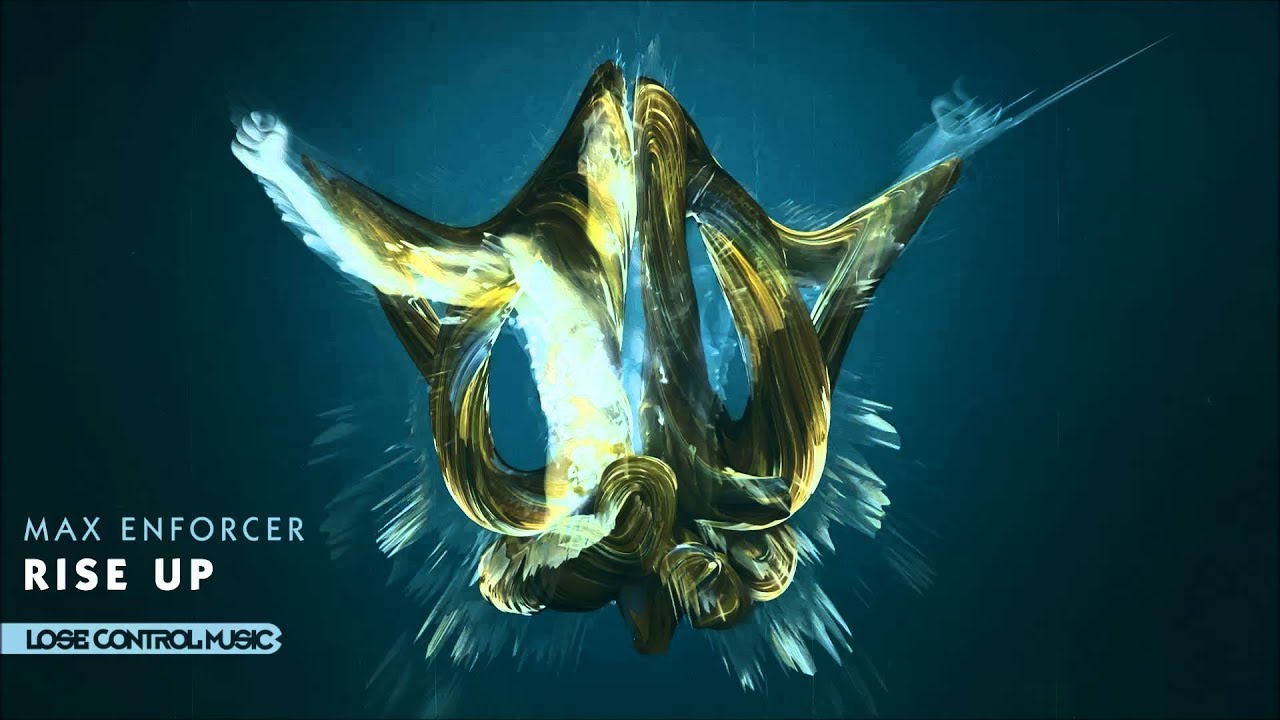 Max Enforcer - Rise Up [Lose Control Music]