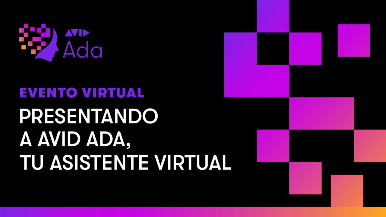 Presentando Avid Ada, Tu Asistente Virtual