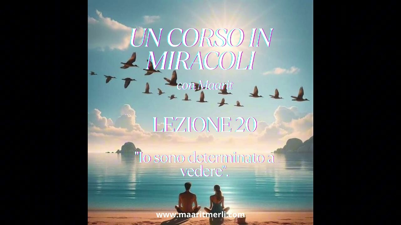 Lezione 20 UCIM