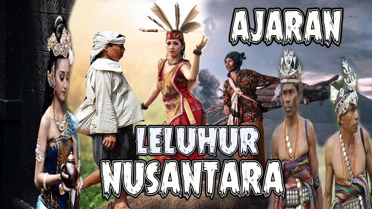 AJARAN Leluhur Nusantara