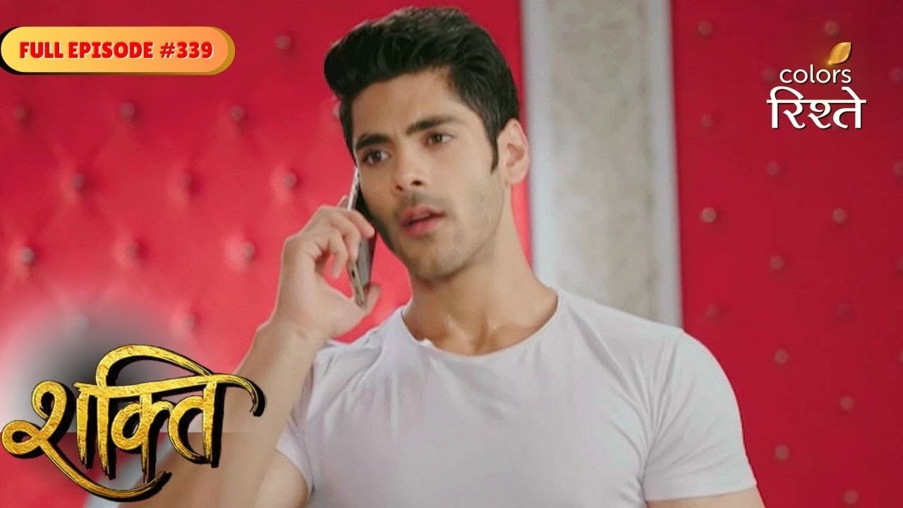 Shakti | Parmeet Forces Virat to Meet Jharna | Full Ep - 339 | Colors Rishtey