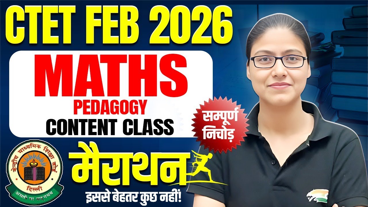 CTET 2026 Maths Marathon | Maths Pedagogy Marathon, CTET Maths Pedagogy By Gargi Mam