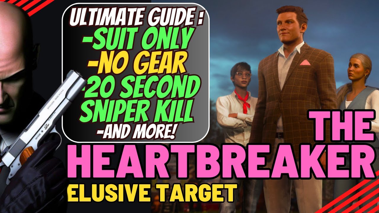 Hitman: The HEARTBREAKER Elusive Target Ultimate Guide (6 Methods in 10 Min) #hitman #elusivetarget