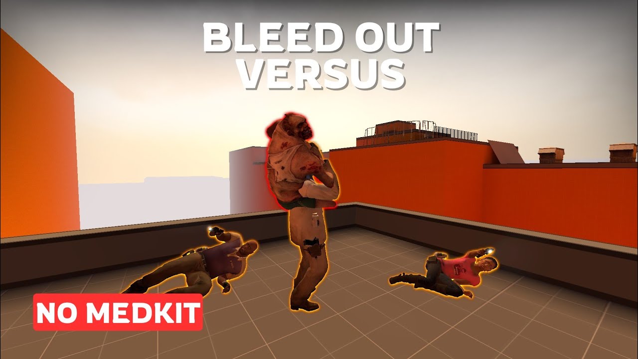 LEFT 4 DEAD 2 - BLEED OUT VERSUS WITH RH4XOR - BIG WAT #3