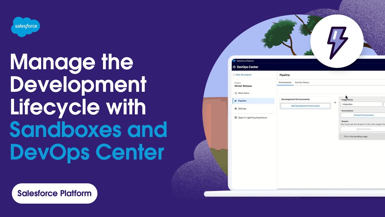 Manage the Development Lifecycle with Sandboxes and DevOps Center | Salesforce Platform