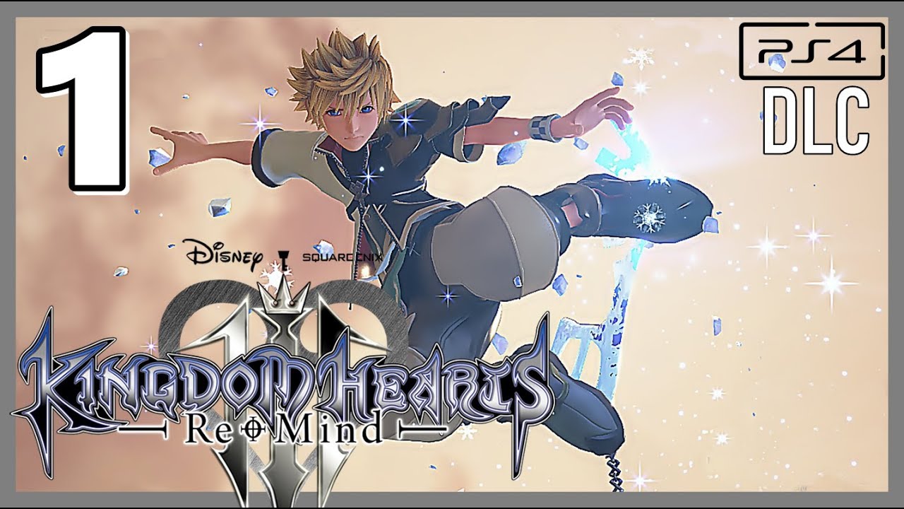 Kingdom Hearts 3 ReMind DLC Español » Parte 1 - Conexiones « [HD1080p]