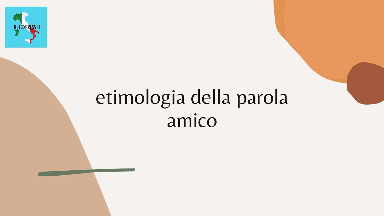 Etimologia di amico