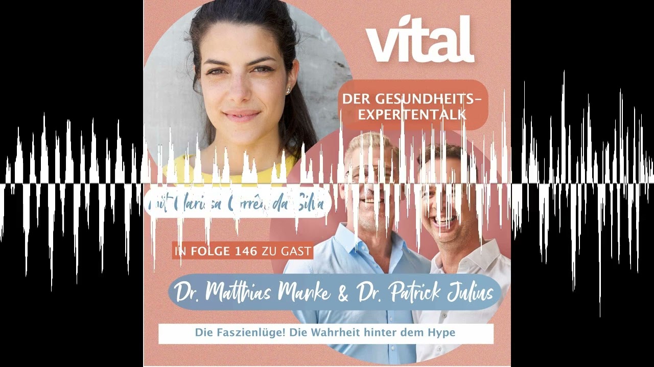 Die Faszienlüge!  - VITAL Podcast