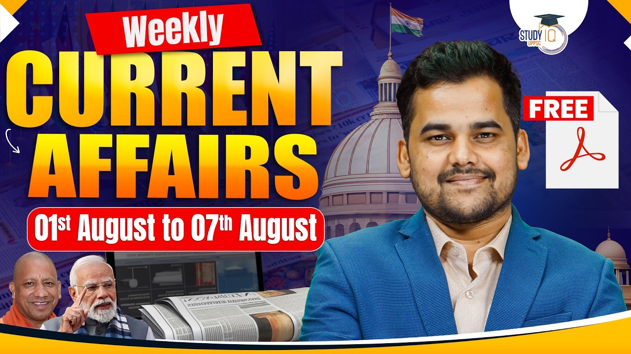Weekly Current Affairs 2026 | 1st to 7th August Current Affairs for UPPCS & RO/ARO | By Yogendra Sir