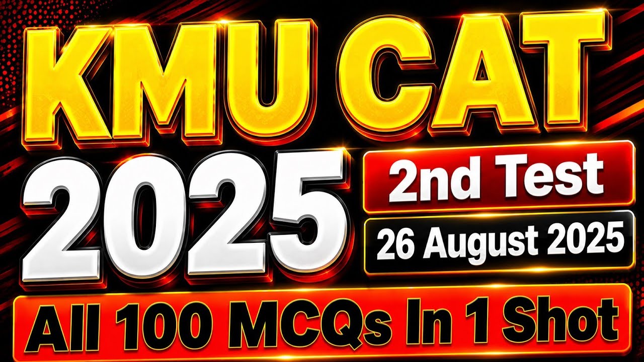 KMU-CAT 2nd Test 2025 | Today KMU-CAT Test | 26 August 2025 | 2nd KMU-CAT Test | @startsmart62 |