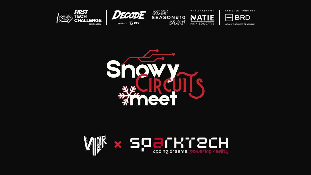 Snowy Circuits | League Meet Romania South | ViCyber x Sparktech