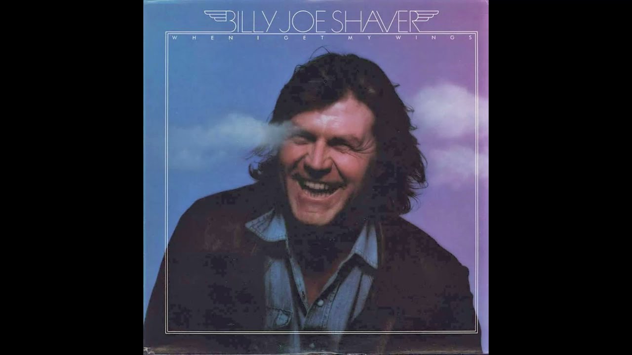 Billy Joe Shaver -  Ride Me Down Easy