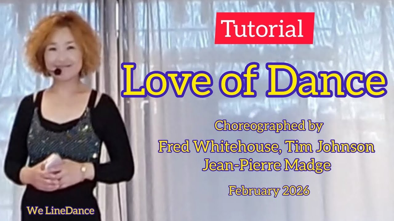 Tutorial : Love of Dance linedance 