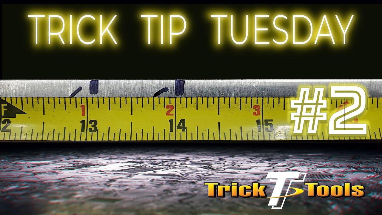Trick Tip Tuesday #2 - Making Accurate Measurement Marks - Trick-Tools.com