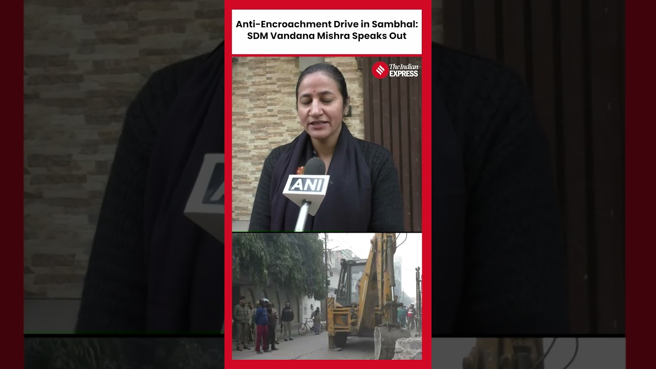 Sambhal SDM Vandana Mishra leads anti-encroachment drive to clear public spaces