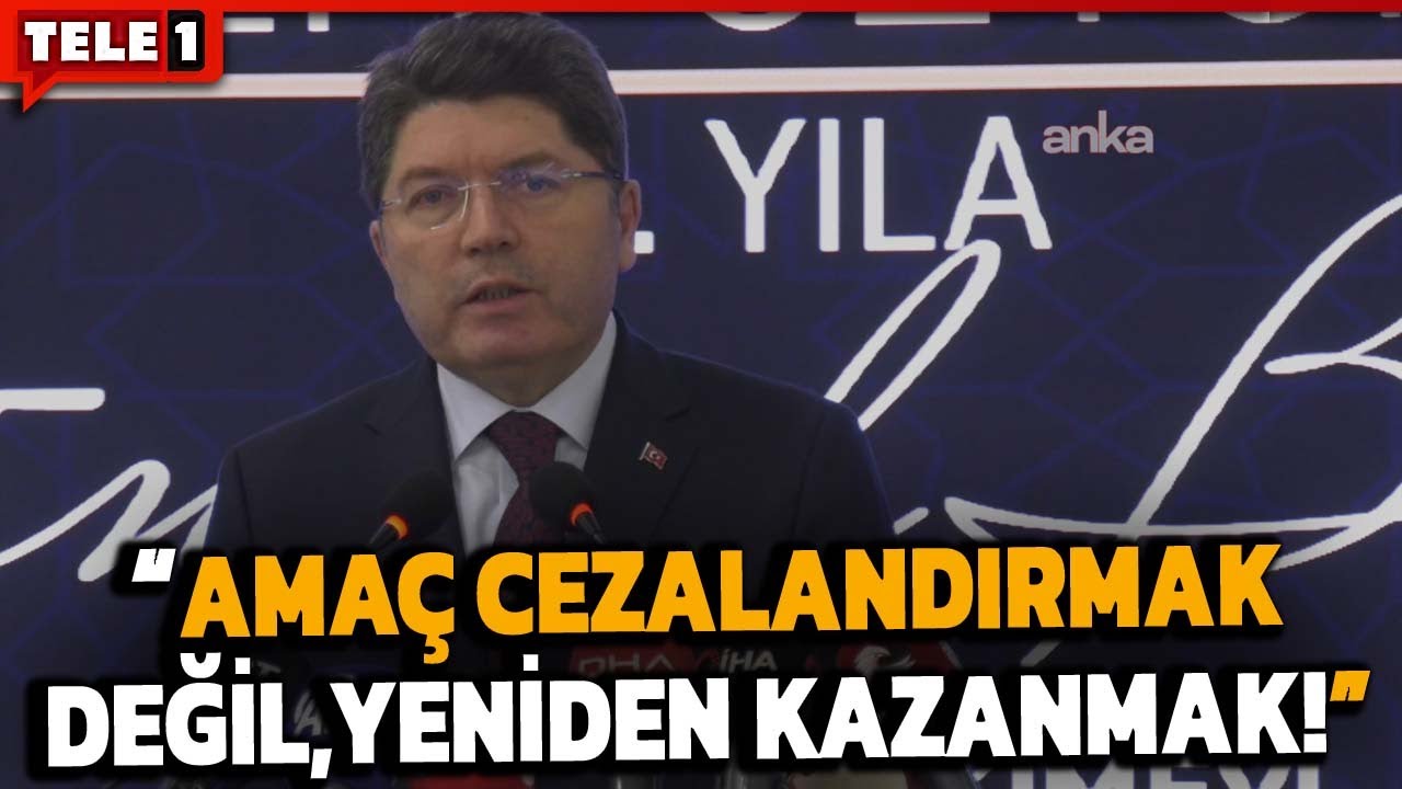 Adalet Bakanı Yılmaz Tunç denetimli serbestlik ile ilgili açıklama yaptı!