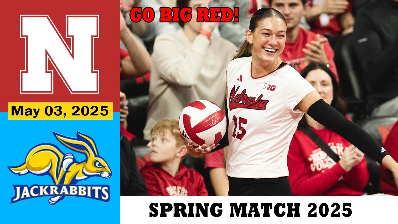 Nebraska vs Jackrabbits Spring Match FULL | Spring Volleyball - May 03, 2025