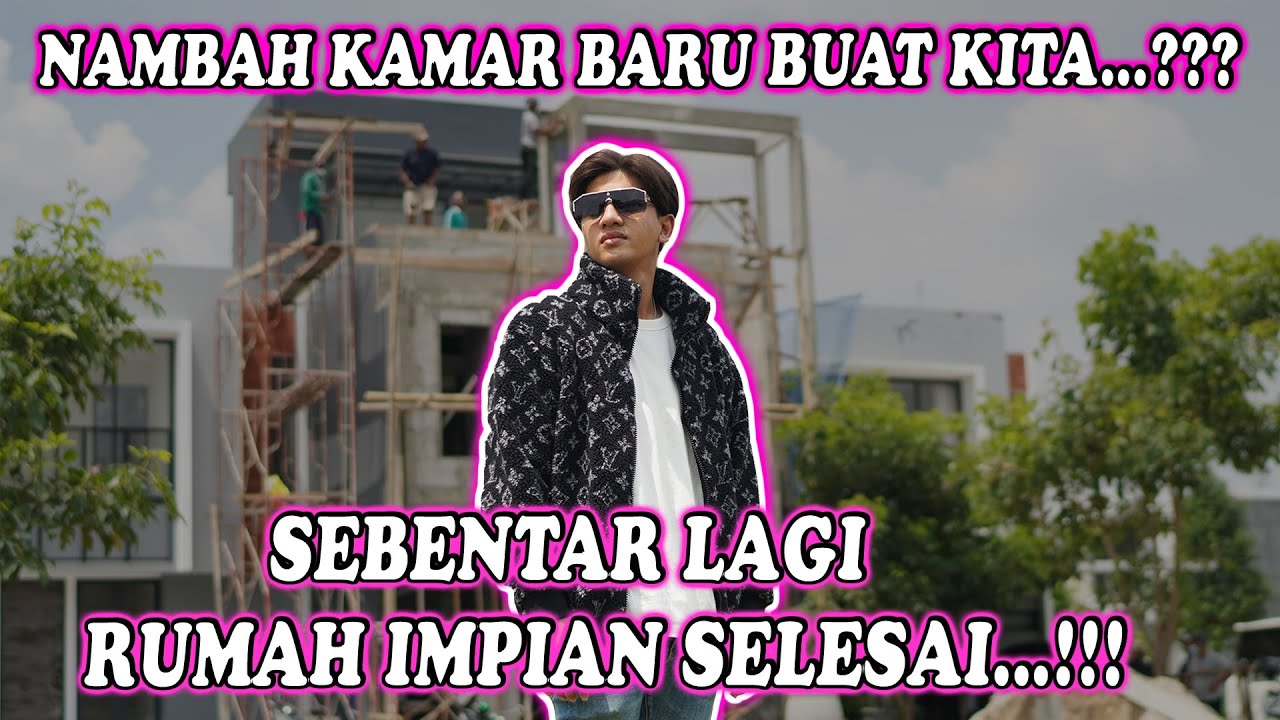 NAMBAH KAMAR BARU BUAT KITA...???...SEBENTAR LAGI RUMAH IMPIAN SELESAI...!!!