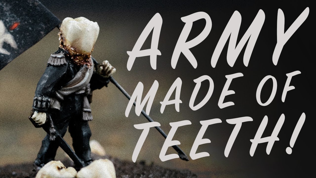 I made a Turnip28 army out of teeth!