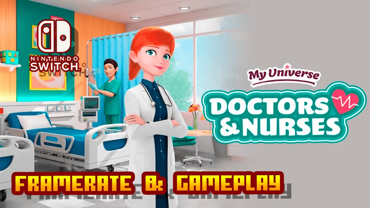 My Universe: Doctors & Nurses - (Nintendo Switch) - Framerate & Gameplay
