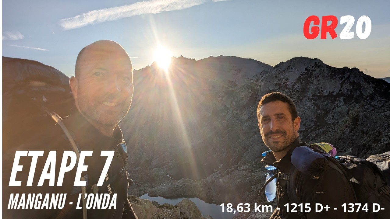 Etape 7 GR20 Brut d'aventure - Manganu - Onda + lacs de Capitello ainsi que la variante alpine