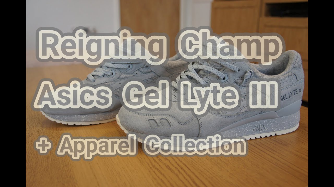 Reigning Champ x Asics Gel Lyte III (3) + Apparel | Unboxing & Review
