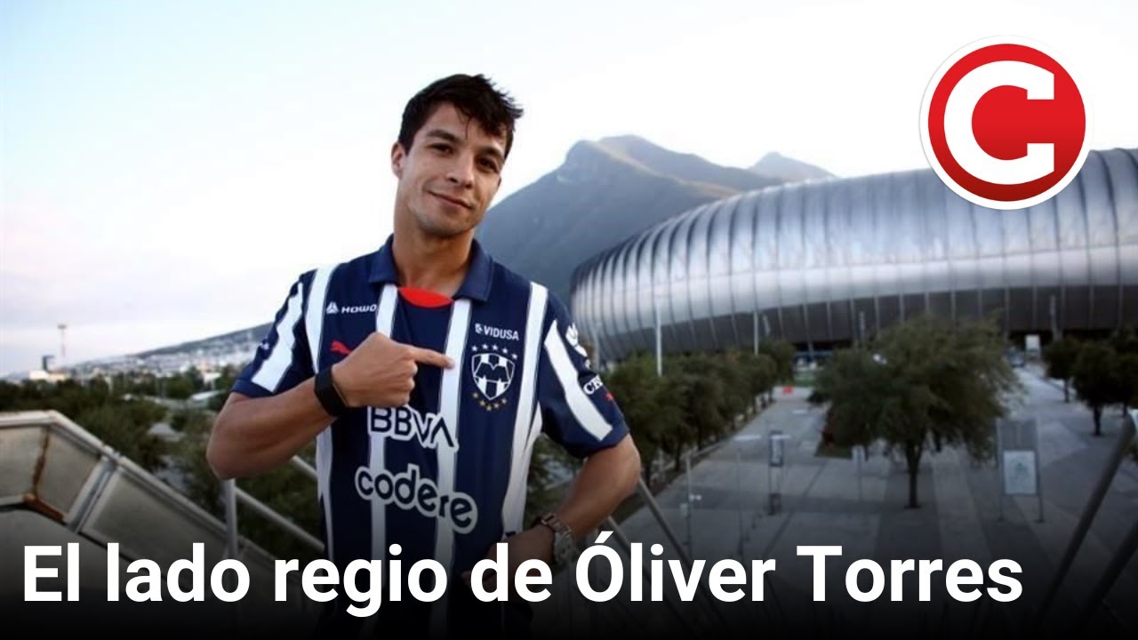 Óliver Torres, su lado regio