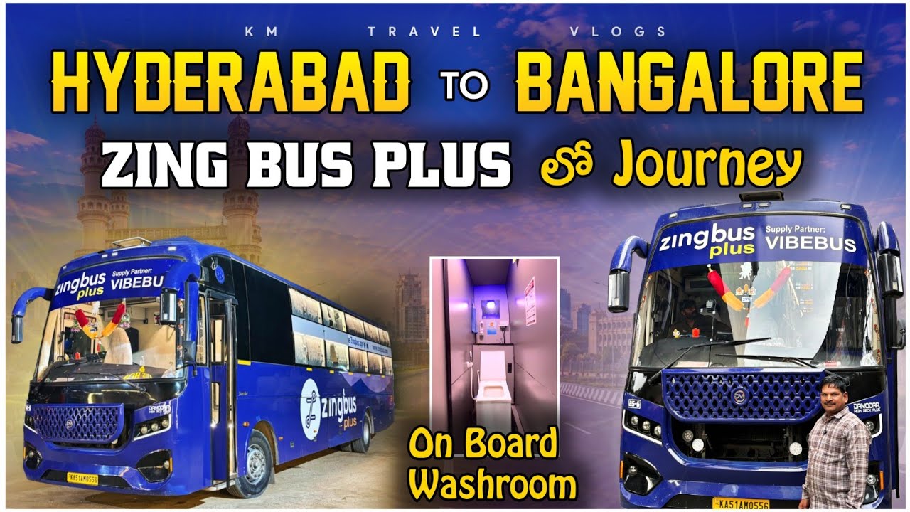 Hyderabad to Bangalore Bus Journey in Zing Bus Plus | Luxury Sleeper Bus with On Board Washroom