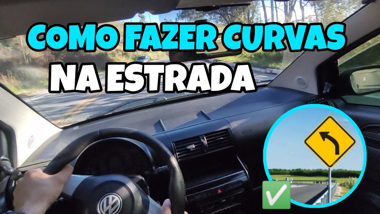 COMO FAZER CURVAS NA ESTRADA/RODOVIA