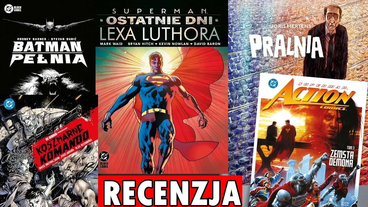 Superman Ostatnie dni Lexa Luthora, Batman Pełnia, Zemsta Demona, Koszmarne komando, Pralnia