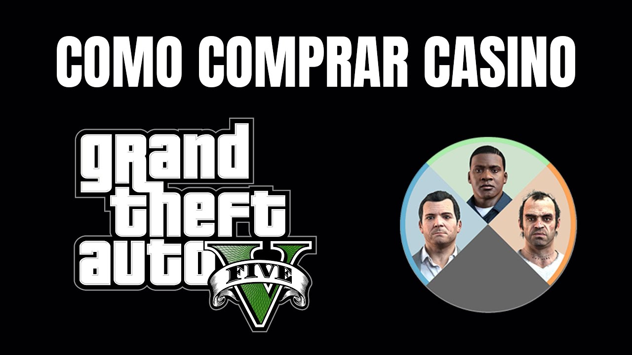 🎰 Como comprar el casino en GTA 5 Online guía completa paso a paso