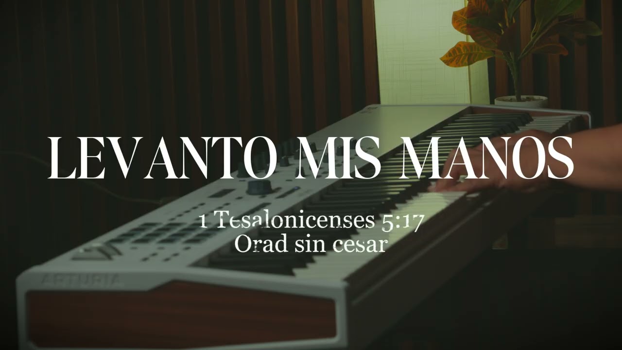 PIANO INSTRUMENTAL PARA ORAR - LAVANTO MIS MANOS - FONDO MUSICAL