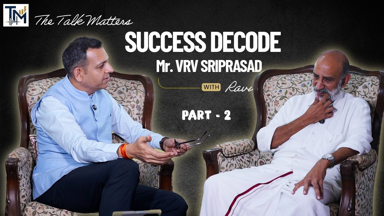 Part-2, Success Decode - Mr. VRV Sriprasad