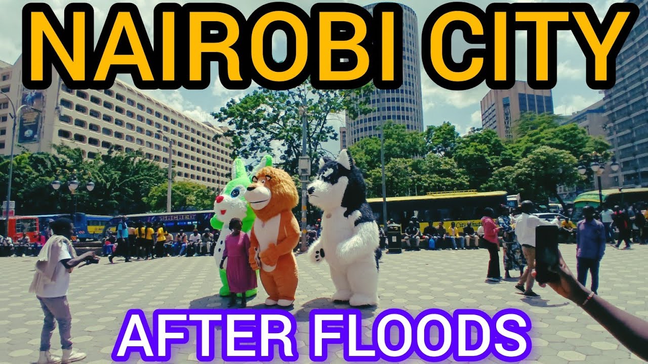 Nairobi city kenya After the FLOODS! 💥