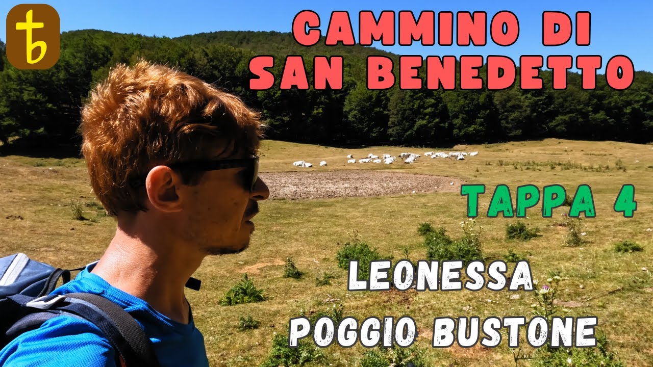 CAMMINO DI SAN BENEDETTO Tappa 4: Leonessa - Poggio Bustone