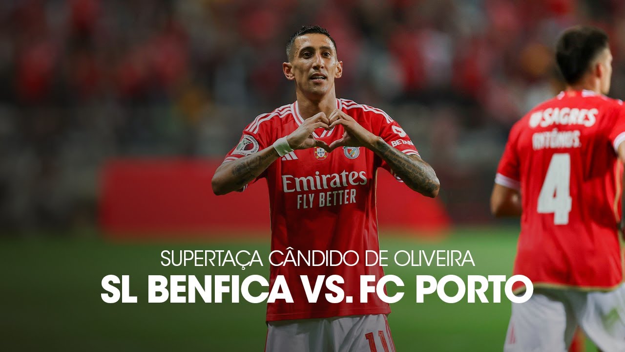 Highlights: SL Benfica 2-0 FC Porto - Superta&ccedil;a C&acirc;ndido de Oliveira