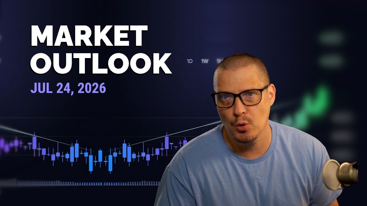 Market Outlook Live! (Jul 24, 2026)
