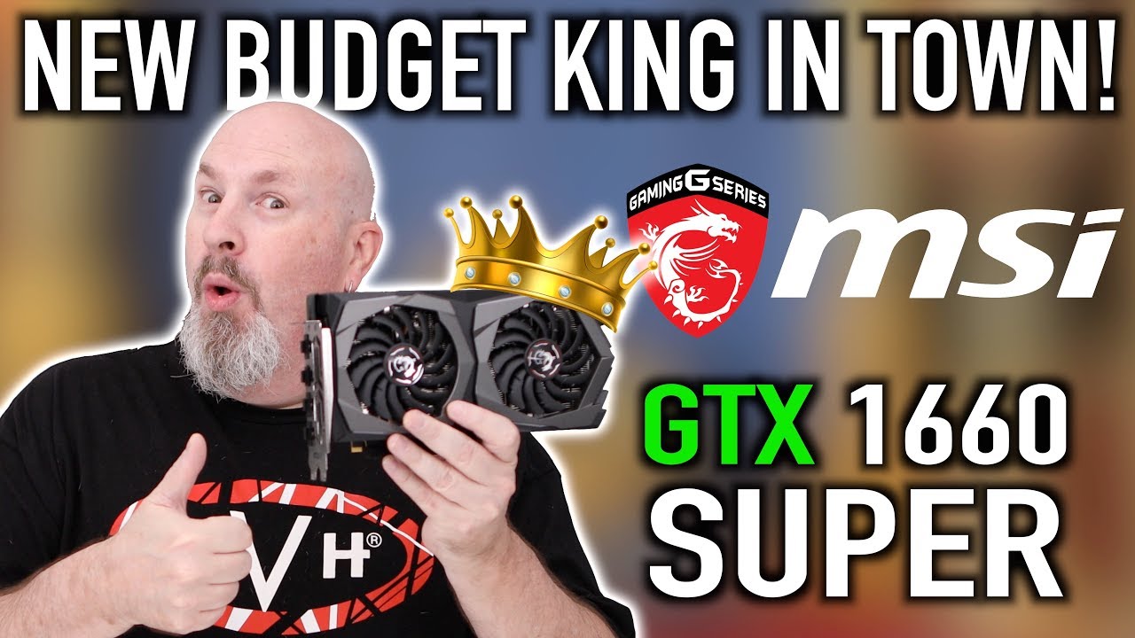 MSI GTX 1660 SUPER Benchmarked- The New Budget King?