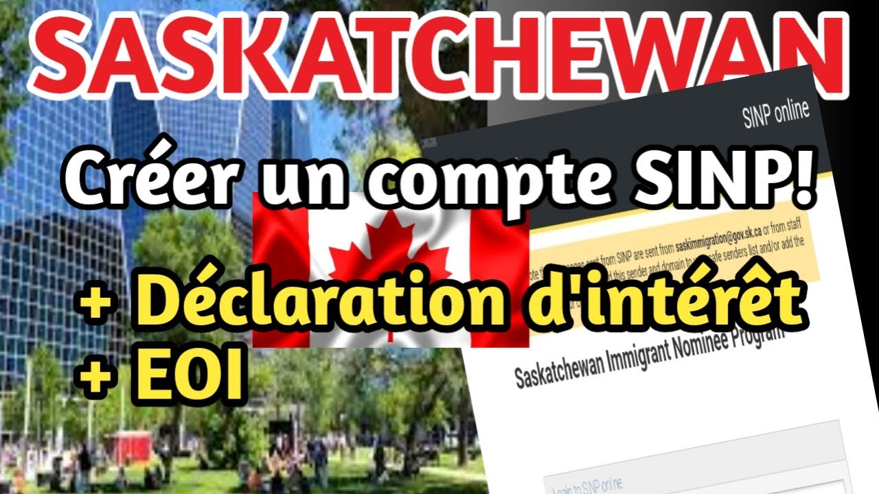 🔥 Comment créer un compte SINP et remplir la Déclaration d’Intérêt (EOI) en Saskatchewan 🚀