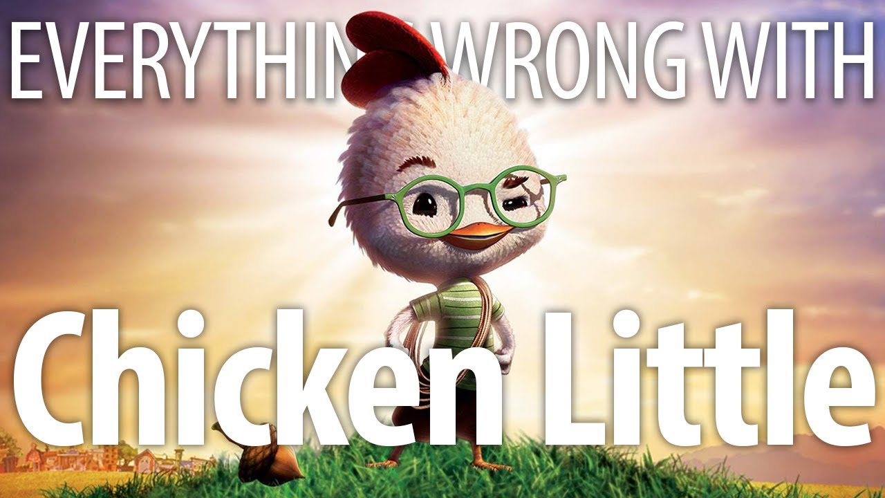 Everything Wrong With Chicken Little In 17 Minutes Or Less