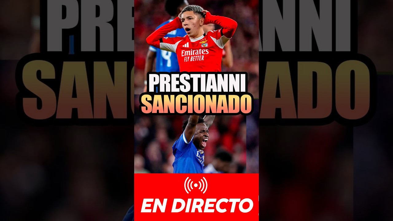 🚨🚨 PRESTIANNI SANCIONADO, NO JUGARÁ EN EL BERNABÉU