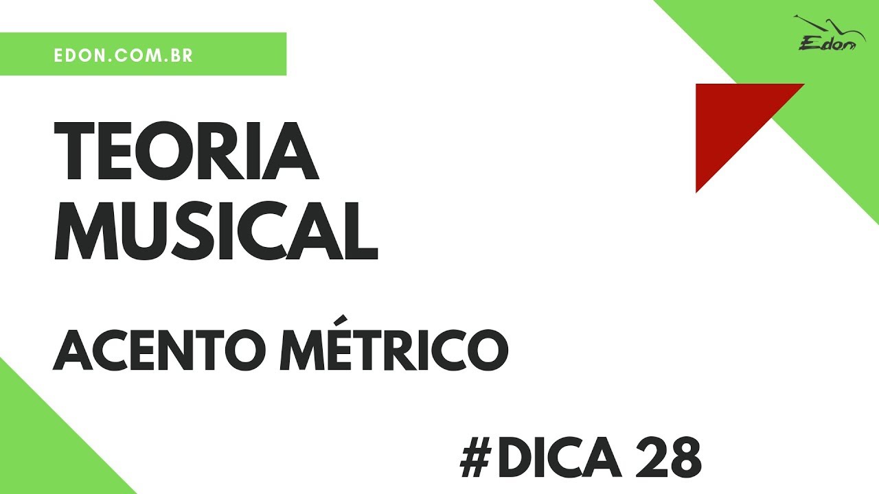 Acento Métrico - Teoria Musical-CursosEDON