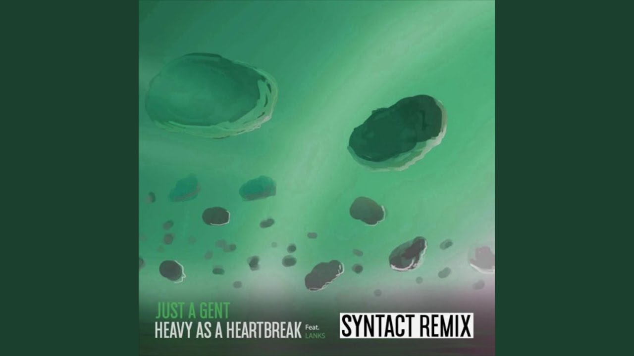 Heavy As A Heartbreak (Remix)