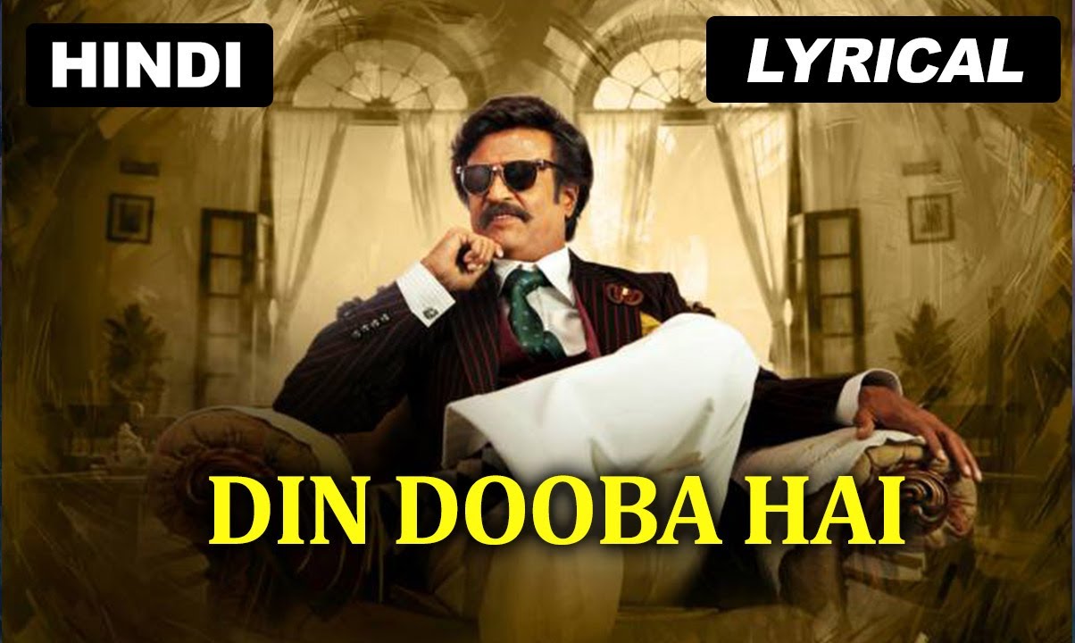 Din Dooba Hai | Full Song With Lyrics | Lingaa (Hindi)