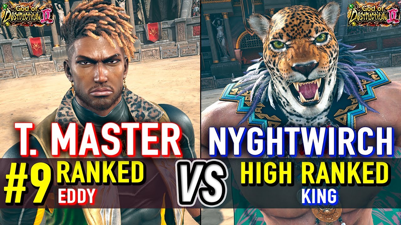 T8 🔥 TEKKEN MASTER (#9 Ranked Eddy) vs NYGHTWIRCH (King) 🔥 Tekken 8 High Level Gameplay
