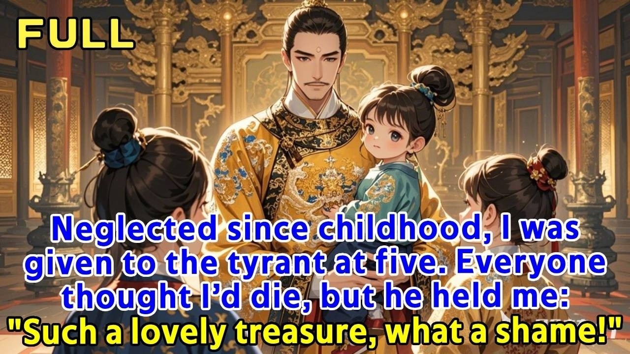 Neglected since childhood, I was given to the tyrant at five. Everyone thought I’d die, but he held