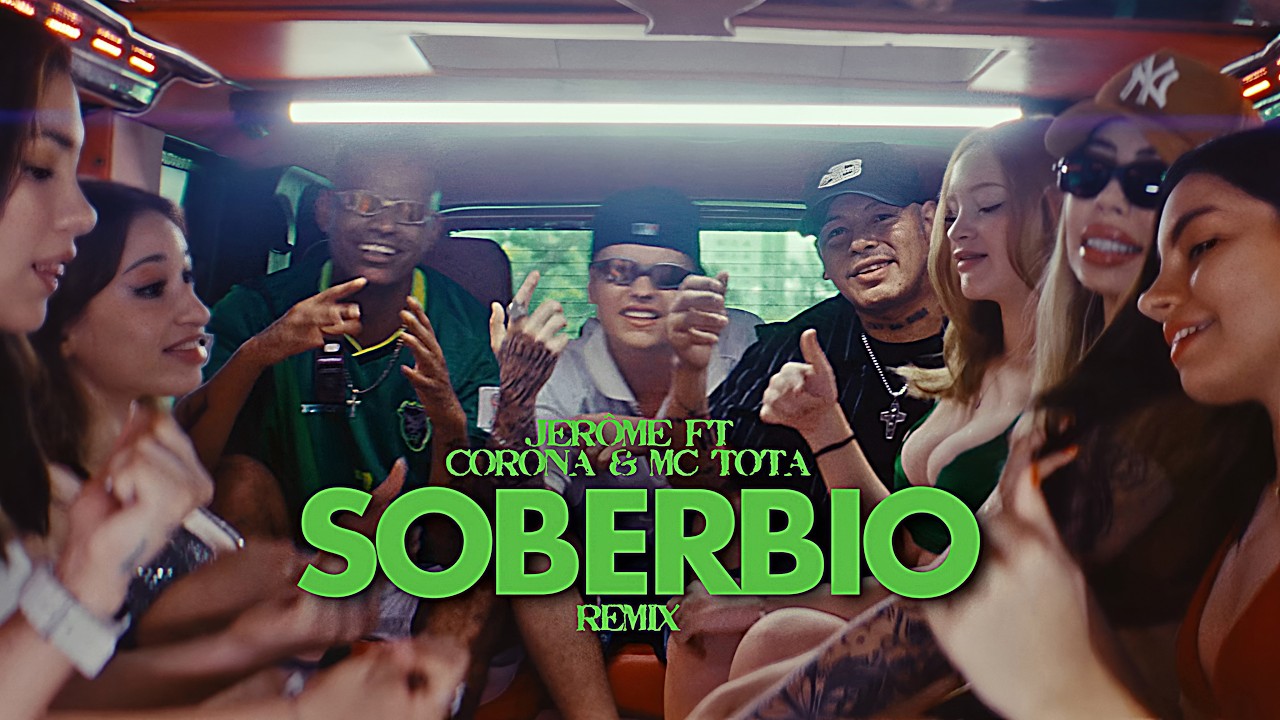 SOBERBIO REMIX 🇧🇴🇧🇷 - JER&Ocirc;ME, MC TOTA, CORONA (Video Oficial)