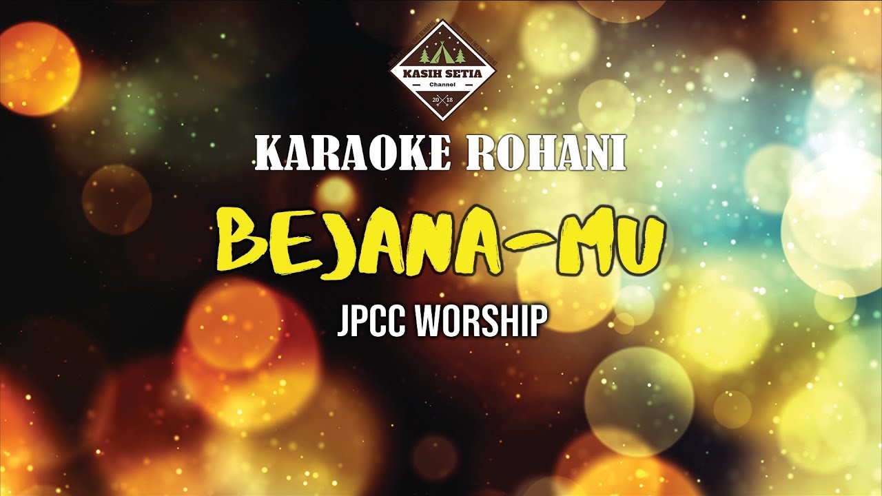 BejanaMu - JPCC Worship (Karaoke | Minus One)