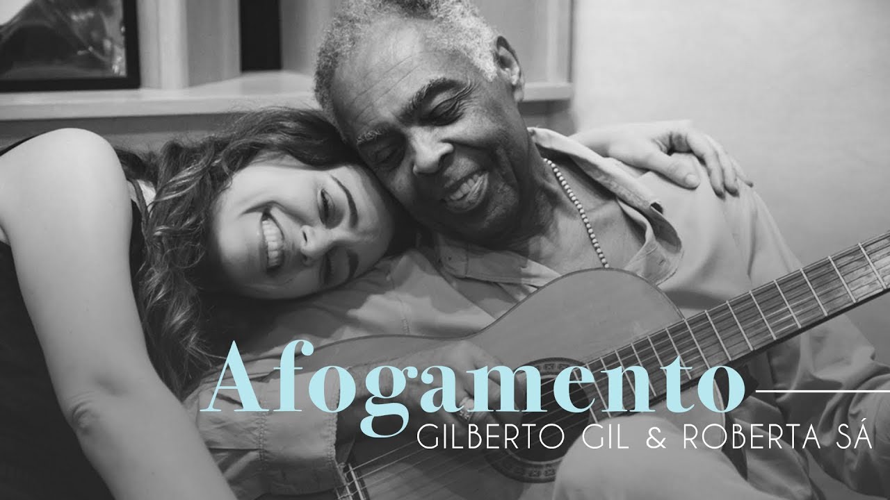 Roberta Sá e Gilberto Gil - Afogamento