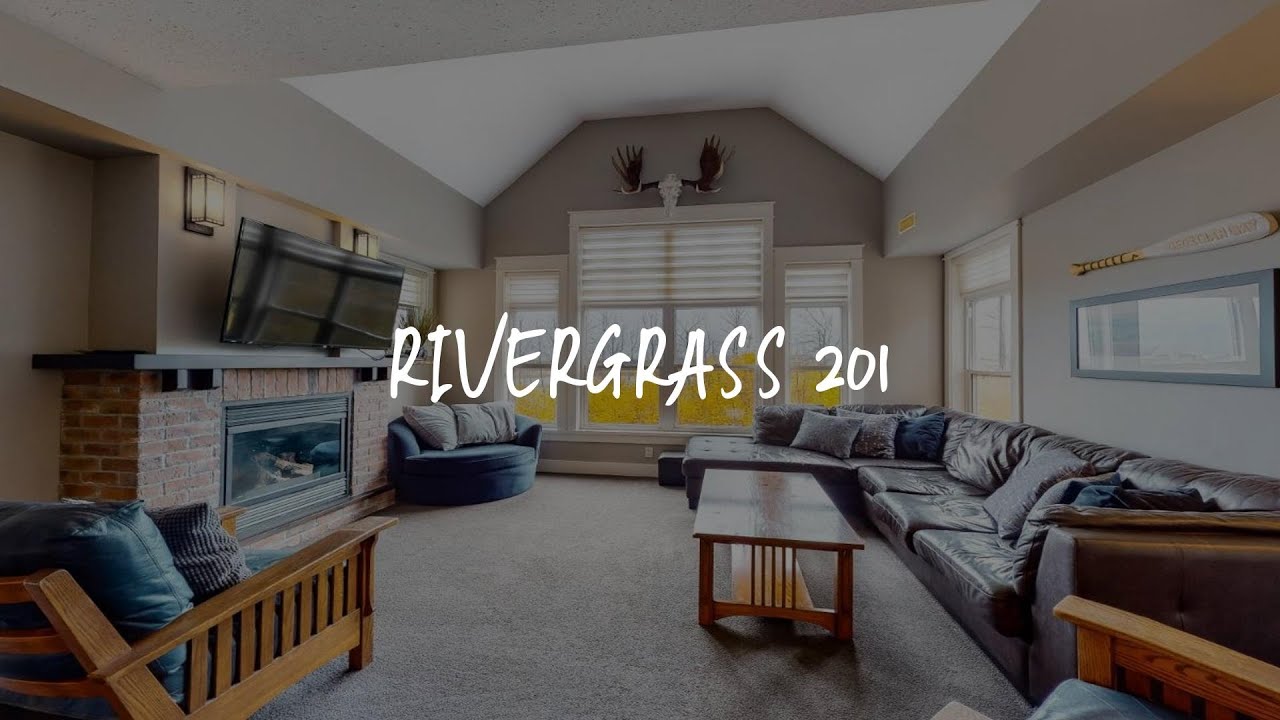 Rivergrass 201 Review - Blue Mountains , Canada